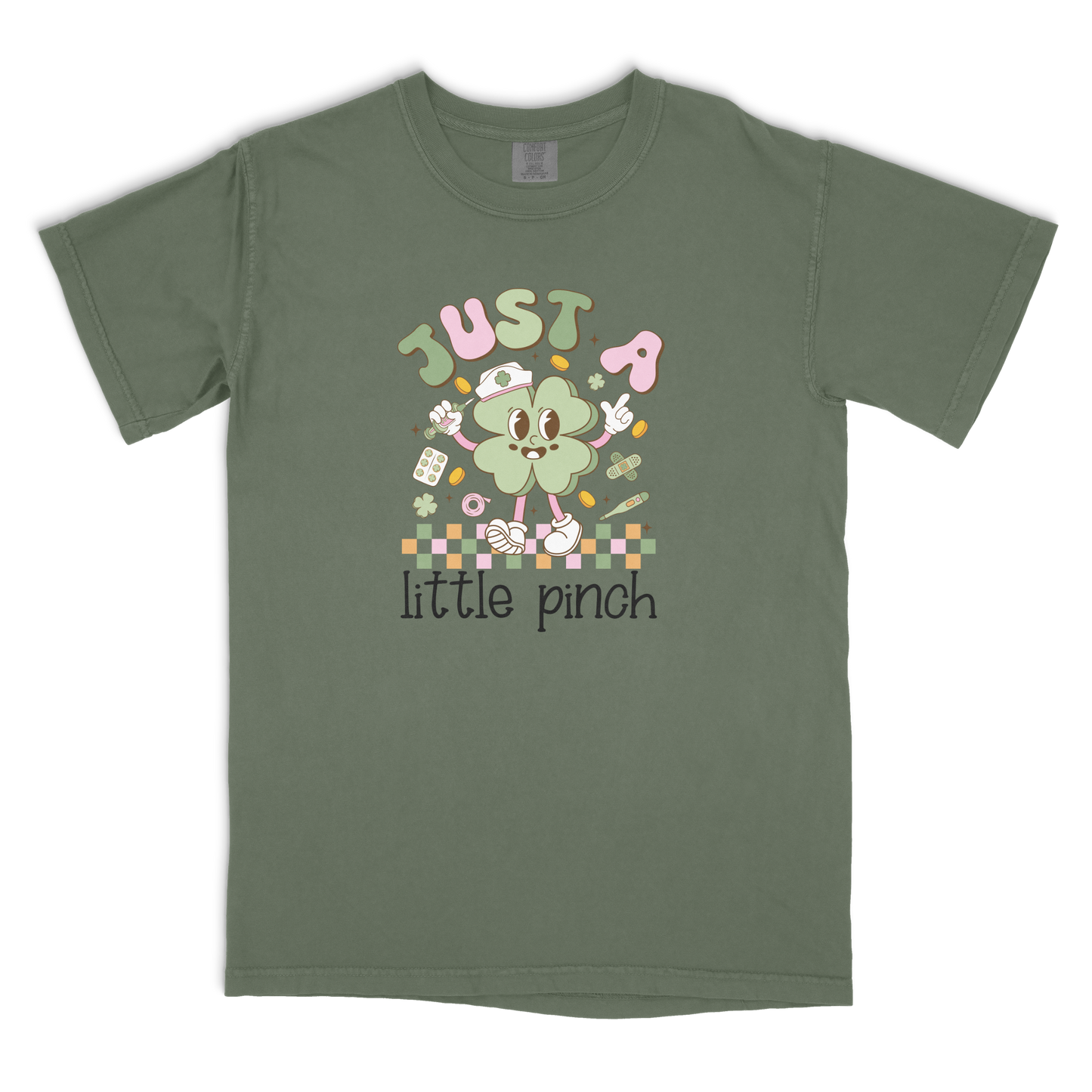 "Just a Little Pinch" Nurse Tee