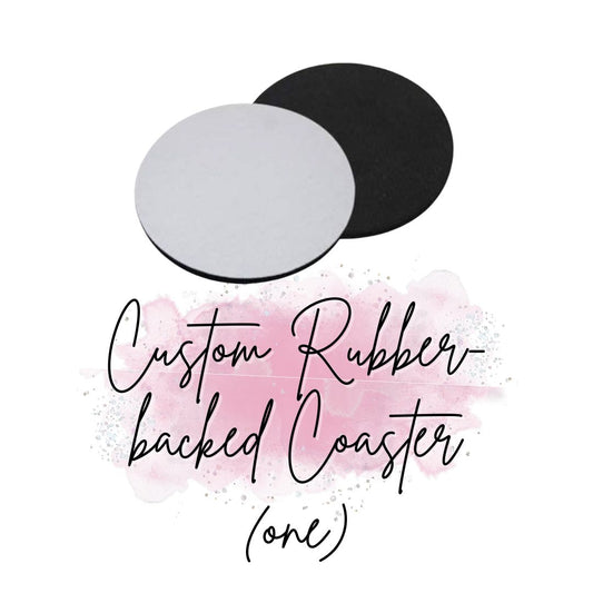 Custom Rubber-backed Coaster